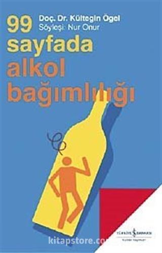 99 Sayfada Alkol Bağımlılığı