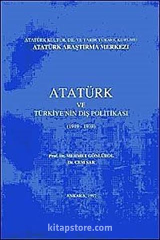 Atatürk ve Türkiye'nin Dış Politikası (1919-1938)