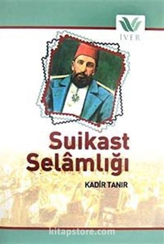 Suikast Selamlığı