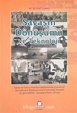 Savaşın Dönüşümü ve Teknoloji