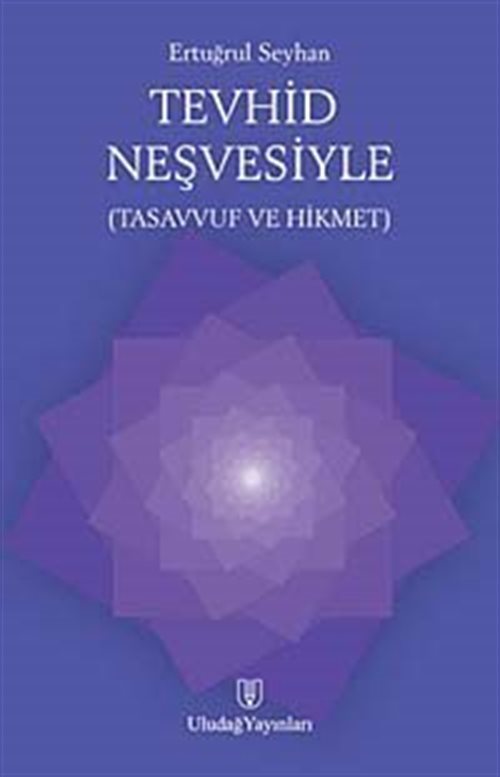 Tevhid Neşvesiyle