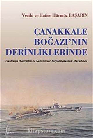 Çanakkale Boğazı'nın Derinliklerinde