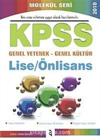 2010 KPSS Genel Yetenek-Genel Kültür Lise-Önlisans Moleküler Seri