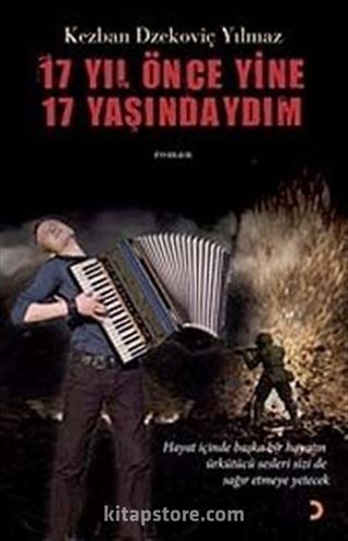 17 Yıl Önce Yine 17 Yaşındaydım