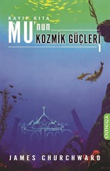 Kayıp Kıta Mu'nun Kozmik Güçleri-1