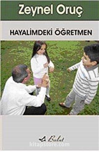 Hayalimdeki Öğretmen