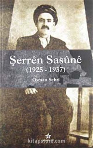 Şerren Sasune (1925-1937)