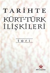 Tarihte Kürt - Türk İlişkileri