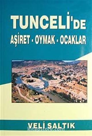 Tunceli'de Aşiret-Oymak-Ocaklar