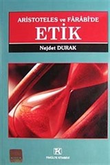 Aristoteles ve Farabi'de Etik