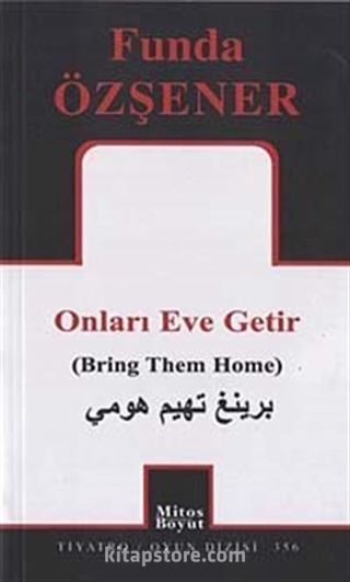 Onları Eve Getir (Bring Them Home)