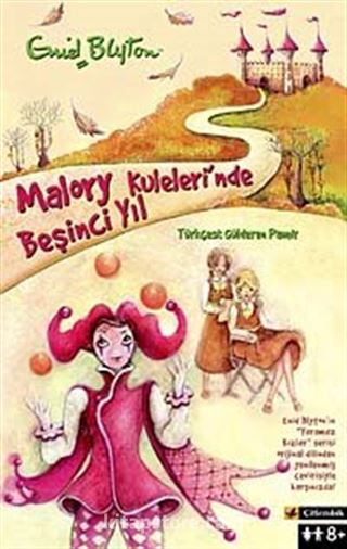 Malory Kuleleri'nde Beşinci Yıl