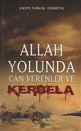 Allah Yolunda Can Verenler ve Kerbela