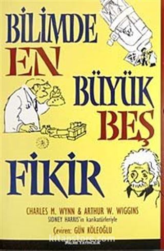 Bilimde En Büyük Beş Fikir