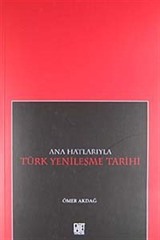 Ana Hatlarıya Türk Yenileşme Tarihi