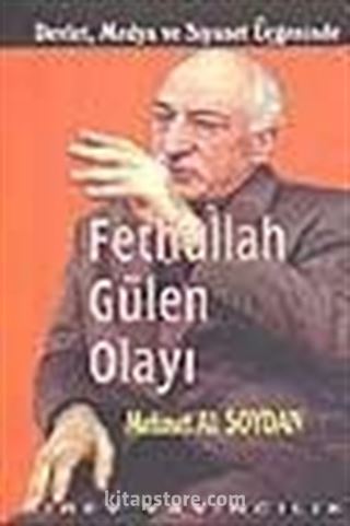 Fethullah Gülen Olayı