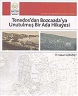 Tenedos'tan Bozcaada'ya Unutulmuş Bir Ada Hikayesi