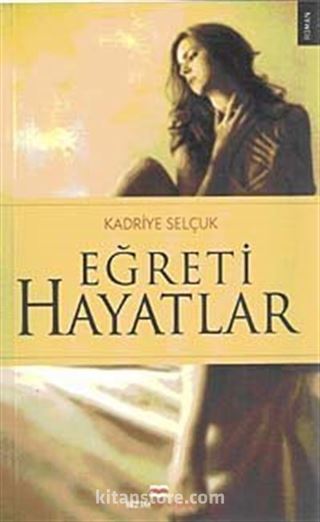 Eğreti Hayatlar