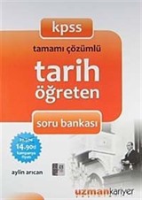 KPSS Tamamı Çözümlü Tarih Öğreten Soru Bankası