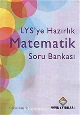 LYS'ye Hazırlık Matematik Soru Bankası