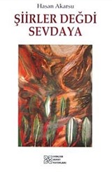 Şiirler Değdi Sevdaya