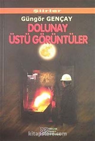 Dolunay Üstü Görüntüler