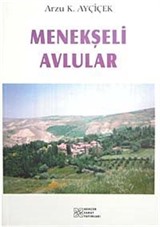 Menekşeli Avlular