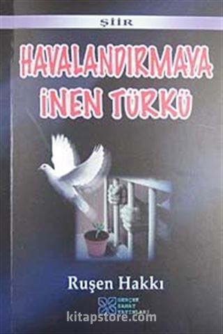 Havalandırmaya İnen Türkü