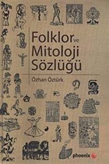 Folklor ve Mitoloji Sözlüğü