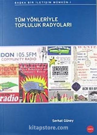 Tüm Yönleriyle Topluluk Radyoları