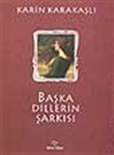 Başka Dillerin Şarkısı