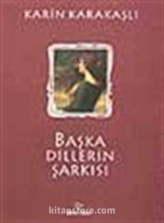 Başka Dillerin Şarkısı