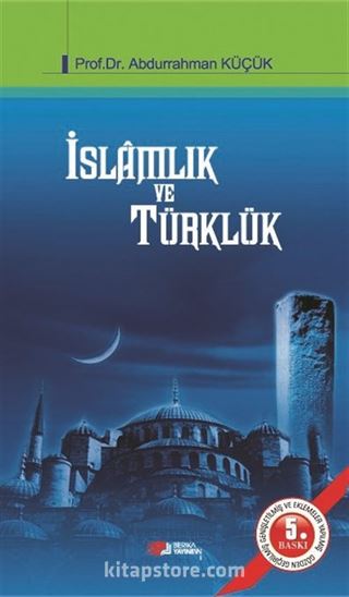 İslamlık ve Türklük