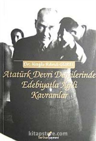 Atatürk Devri Dergilerinde Edebiyatla İlgili Kavramlar