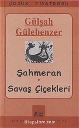 Şahmeran-Savaş Çiçekleri