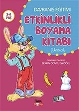 Davranış Eğitimi Etkinlikli Boyama Kitabı