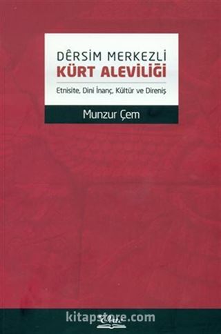 Dersim Merkezli Kürt Aleviliği