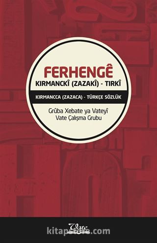 Ferhenge Kirmancki (Zazaki)-Tirki