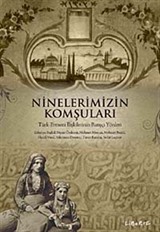 Ninelerimizin Komşuları