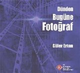 Dünden Bugüne Fotoğraf