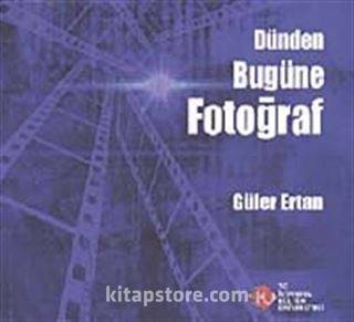 Dünden Bugüne Fotoğraf