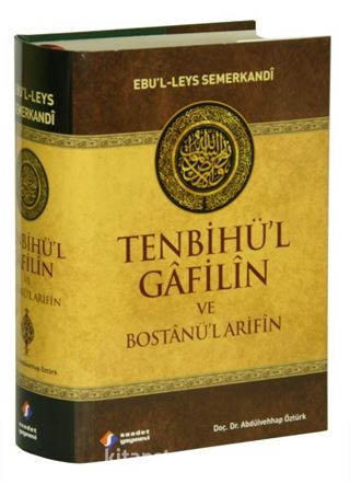 Tenbihü'l Gafilin ve Bostanü'l Arifin Sohnetler- Gafletten Diriliş