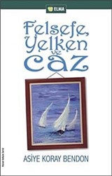 Felsefe Yelken ve Caz