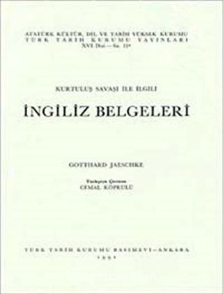 Kurtuluş Savaşı İle İlgili İngiliz Belgeleri