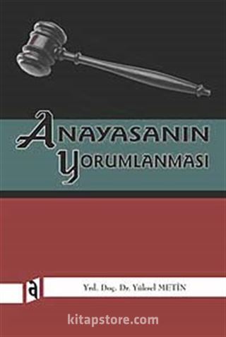 Anayasanın Yorumlanması