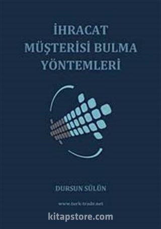 İhracat Müşterisi Bulma Yöntemleri