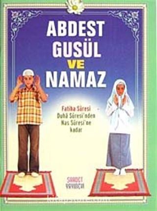 Abdest Gusül ve Namaz (Çanta Boy)