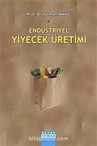 Endüstriyel Yiyecek Üretimi