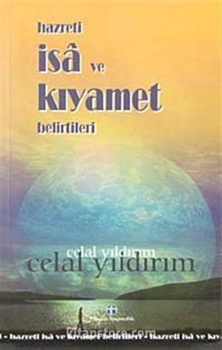 Hz. İsa ve Kıyamet Belirtileri