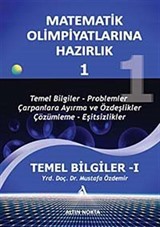 Matematik Olimpiyatlarına Hazırlık -1 Temel Bilgiler-1